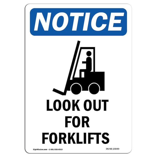 Signmission Safety Sign, OSHA Notice, 18" Height, Aluminum, Look Out For Forklifts Sign With Symbol, Portrait OS-NS-A-1218-V-14049 - main